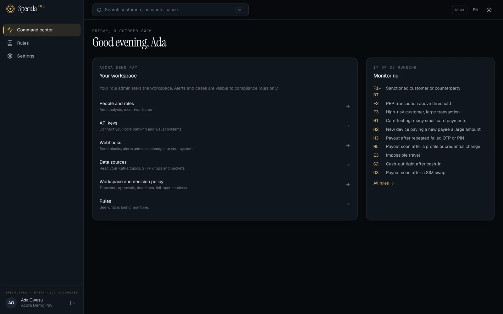 The Command center as an administrator: the Your workspace panel with its shortcuts, and the Monitoring panel listing the running rules