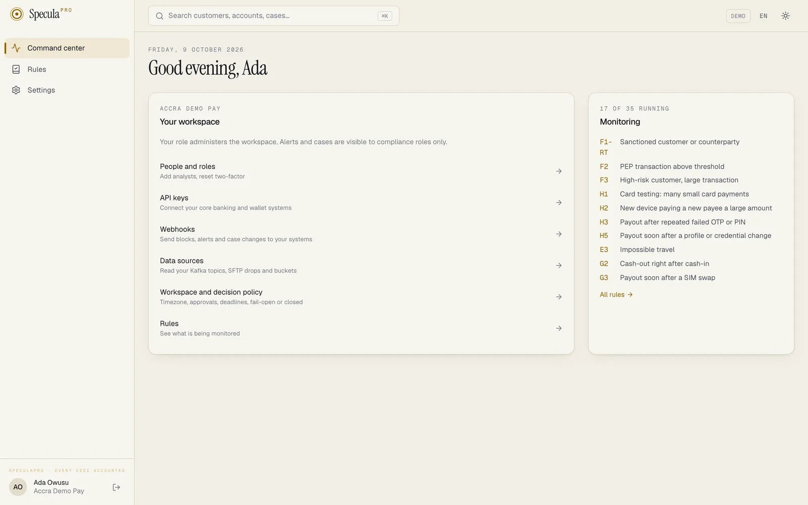 The Command center as an administrator: the Your workspace panel with its shortcuts, and the Monitoring panel listing the running rules