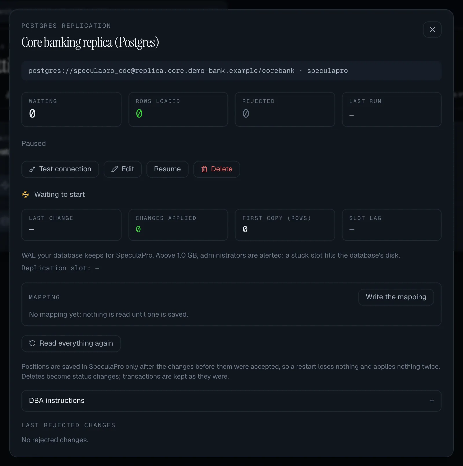 A paused Postgres replication source: Waiting to start, tiles for Last change, Changes applied, First copy (rows) and Slot lag, the alert threshold of 1.0 GB, the Mapping box saying No mapping yet with a Write the mapping button, Read everything again, DBA instructions and Last rejected changes: No rejected changes