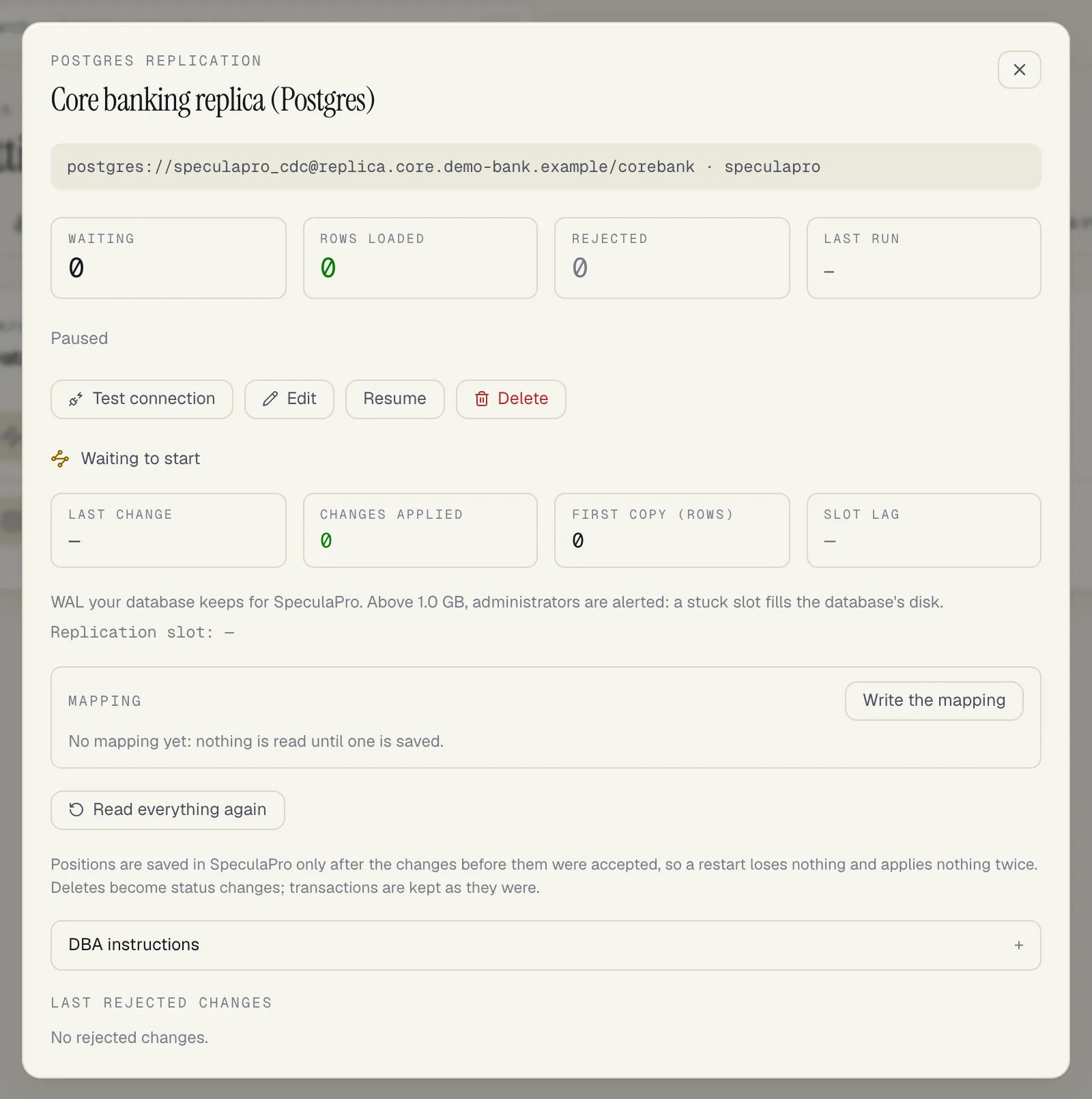 A paused Postgres replication source: Waiting to start, tiles for Last change, Changes applied, First copy (rows) and Slot lag, the alert threshold of 1.0 GB, the Mapping box saying No mapping yet with a Write the mapping button, Read everything again, DBA instructions and Last rejected changes: No rejected changes