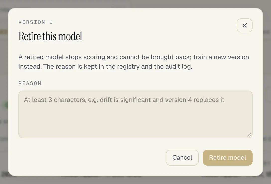 The Retire this model sheet: a retired model stops scoring and cannot be brought back, a Reason box, and the Cancel and Retire model buttons