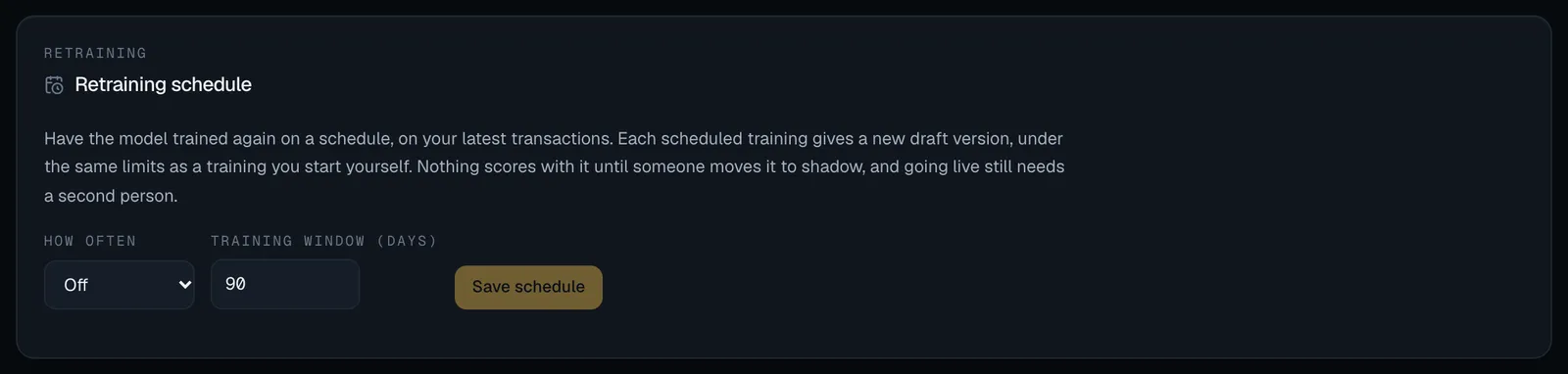The Retraining schedule panel: a line saying each scheduled training gives a new draft version, How often set to Off, Training window (days) 90, and a Save schedule button greyed out until something changes