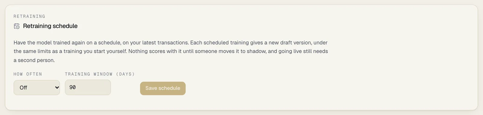 The Retraining schedule panel: a line saying each scheduled training gives a new draft version, How often set to Off, Training window (days) 90, and a Save schedule button greyed out until something changes