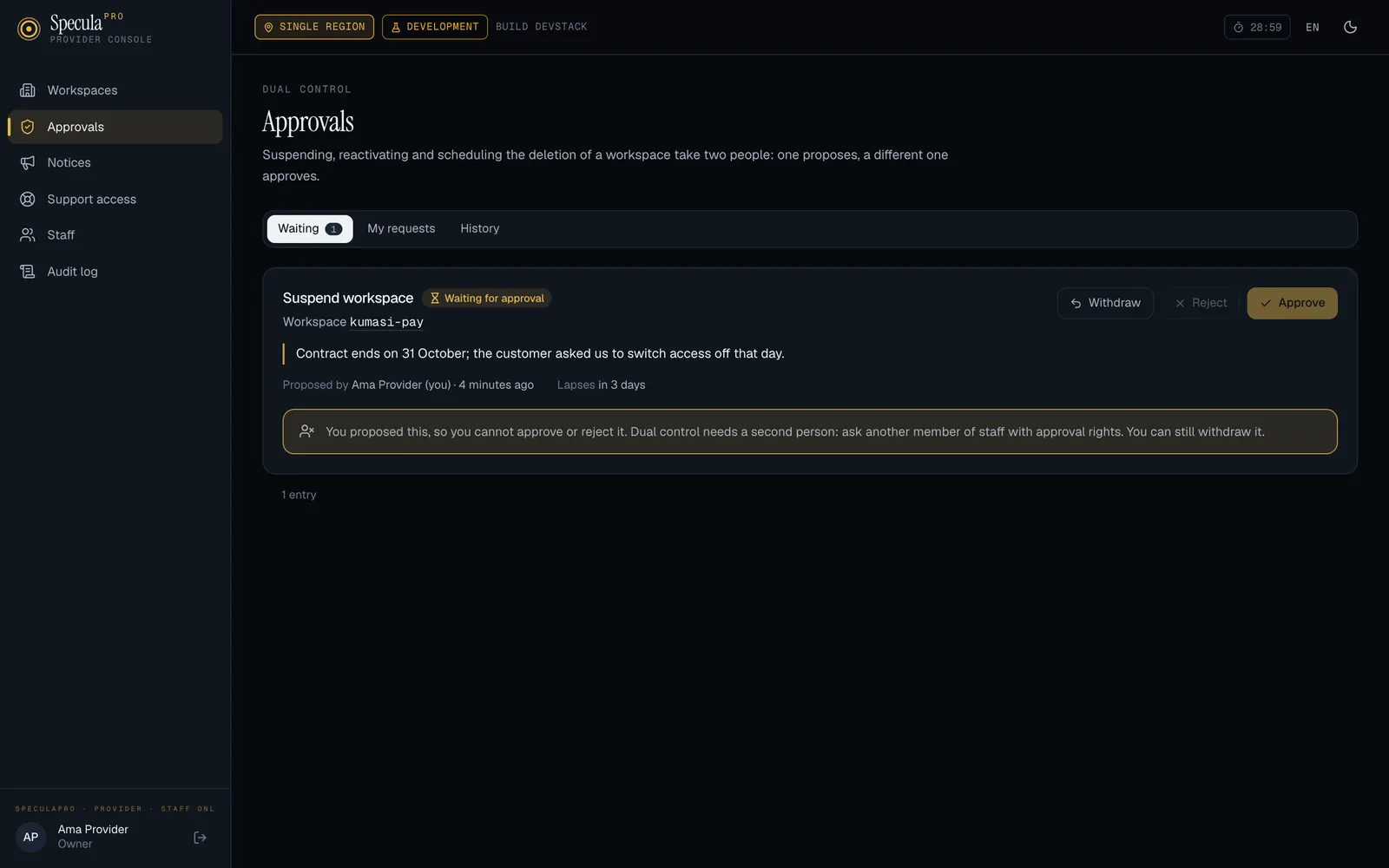 The same request as the person who proposed it sees it: Proposed by Ama Provider (you), a Withdraw button, Reject and Approve greyed out, and the note You proposed this, so you cannot approve or reject it