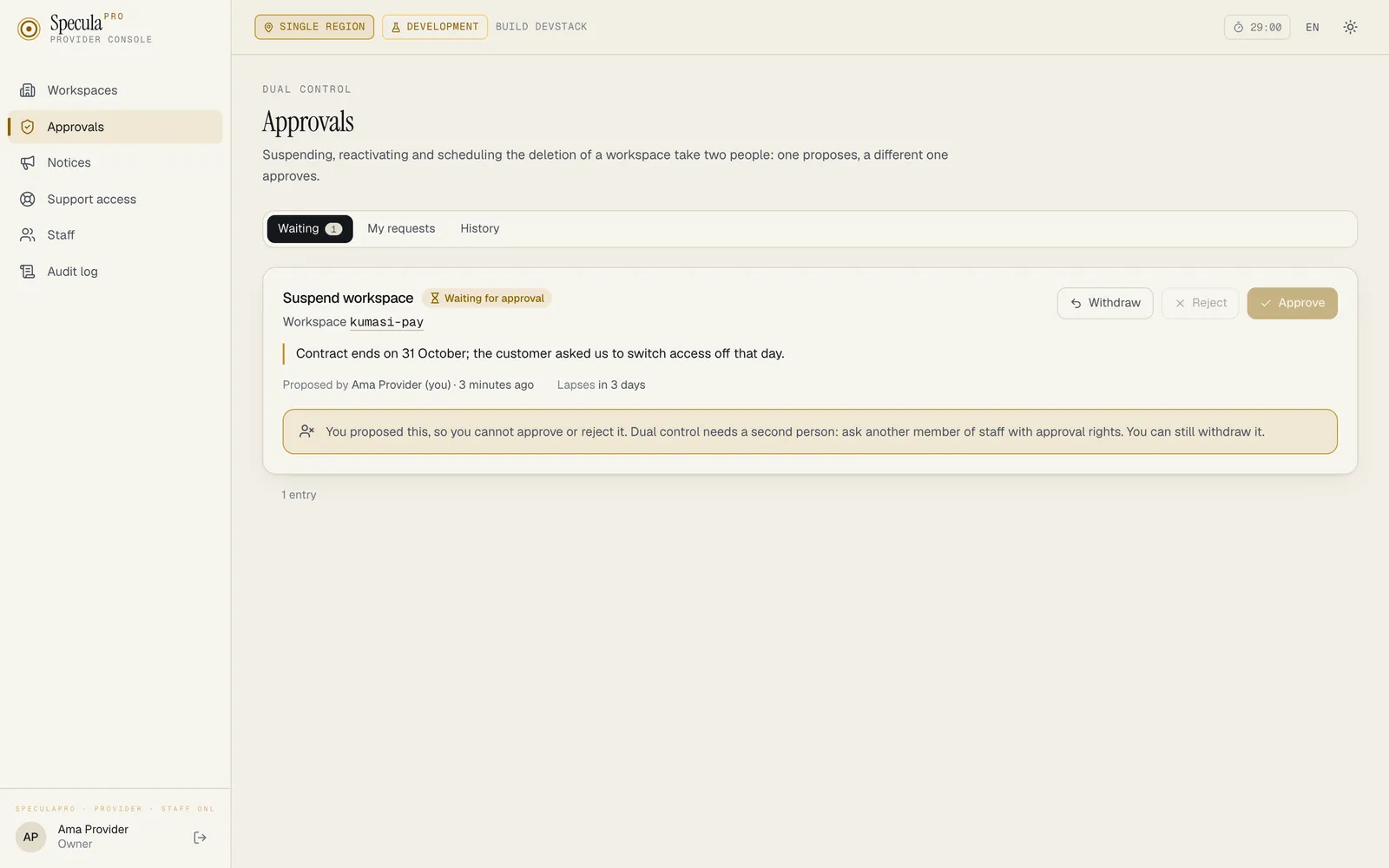 The same request as the person who proposed it sees it: Proposed by Ama Provider (you), a Withdraw button, Reject and Approve greyed out, and the note You proposed this, so you cannot approve or reject it