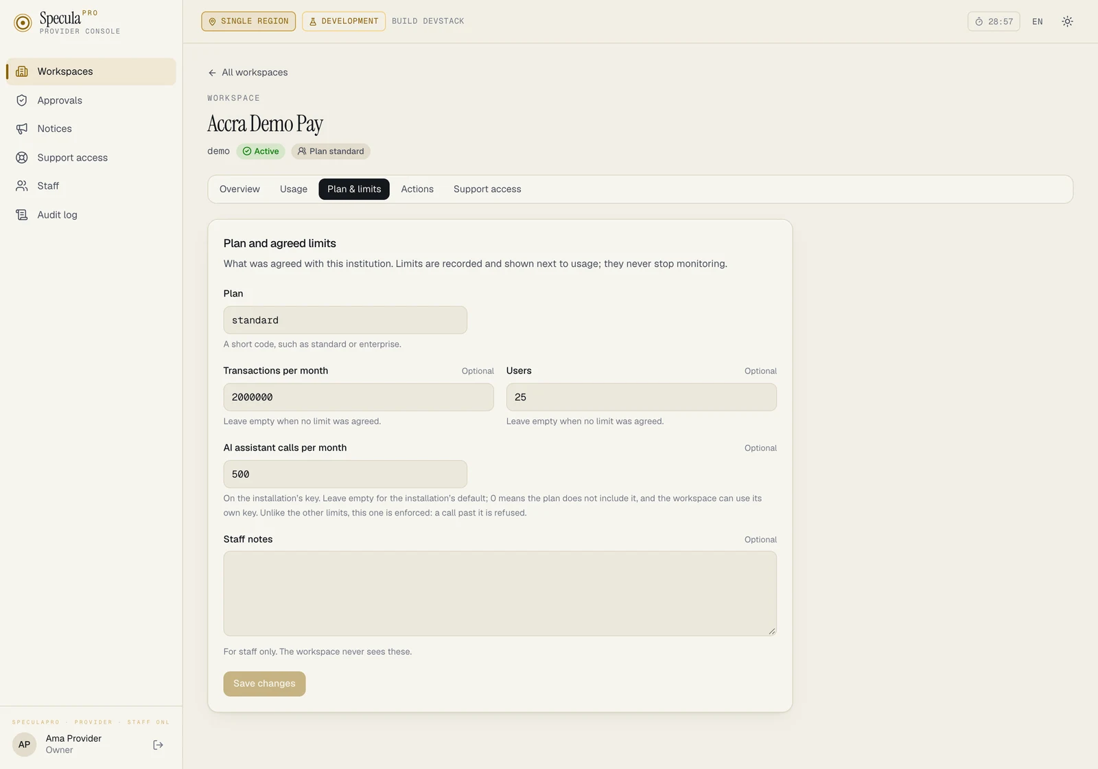 The Plan & limits tab of Accra Demo Pay in the provider console: Plan (standard), Transactions per month (2000000), Users (25), AI assistant calls per month (500) with the hint On the installation's key. Leave empty for the installation's default; 0 means the plan does not include it, and the workspace can use its own key. Unlike the other limits, this one is enforced: a call past it is refused, then Staff notes marked For staff only, and a Save changes button
