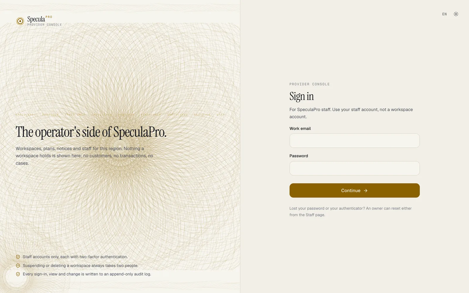 The provider console's sign-in page: on the left, The operator's side of SpeculaPro, with three statements about staff accounts, dual control and the audit log; on the right, a Sign in form for SpeculaPro staff with Work email, Password and Continue