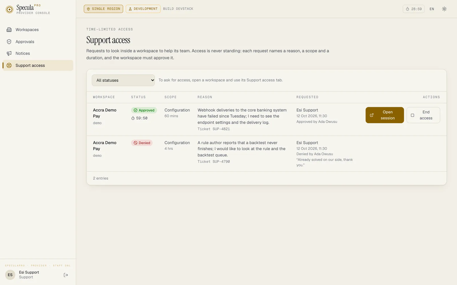 The console's Support access page with two requests for Accra Demo Pay: one Approved, with 59:50 left, scope Configuration for 60 mins, its reason and ticket, Approved by Ada Owusu, and Open session and End access buttons; one Denied, with the workspace's note
