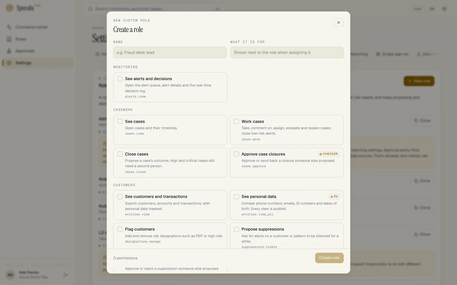 The Create a role panel: Name and What it is for fields, then permissions grouped under Monitoring, Casework and Customers, each a card with a name, a plain-language description and its key, such as See alerts and decisions (alerts.view); Approve case closures is marked Checker and See personal data is marked PII; a count of 0 permissions and the Create role button