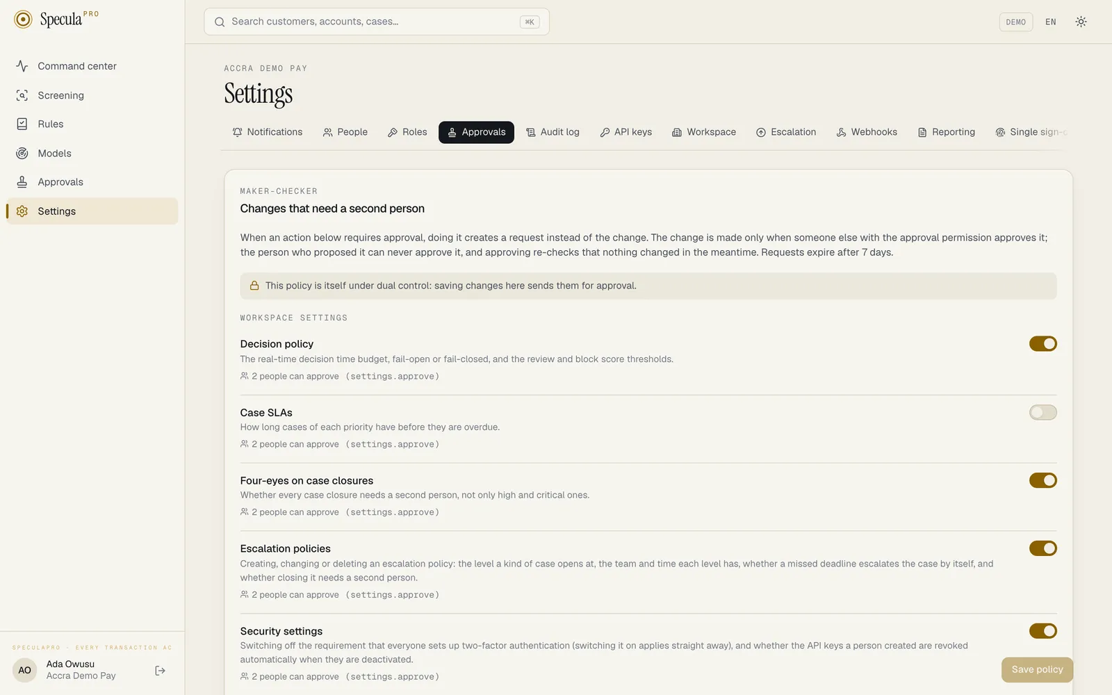 Settings, Approvals tab: Changes that need a second person, with a note that the policy itself is under dual control, and switches for Decision policy (on), Case SLAs (off), Four-eyes on case closures (on), Escalation policies (on) and Security settings (on), each with 2 people can approve (settings.approve)