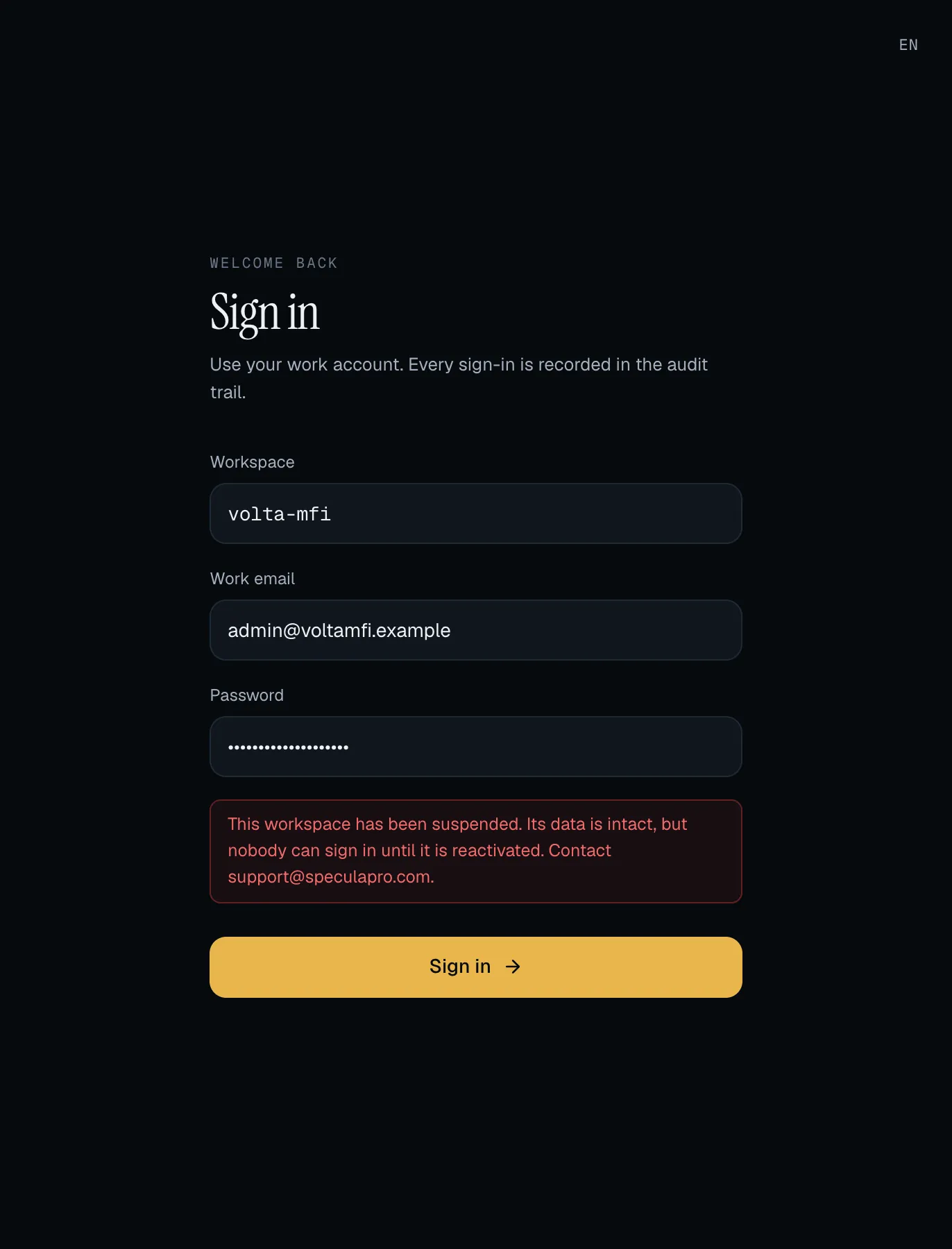 The sign-in form after a correct password for a suspended workspace: a red message reading This workspace has been suspended. Its data is intact, but nobody can sign in until it is reactivated. Contact support@speculapro.com.
