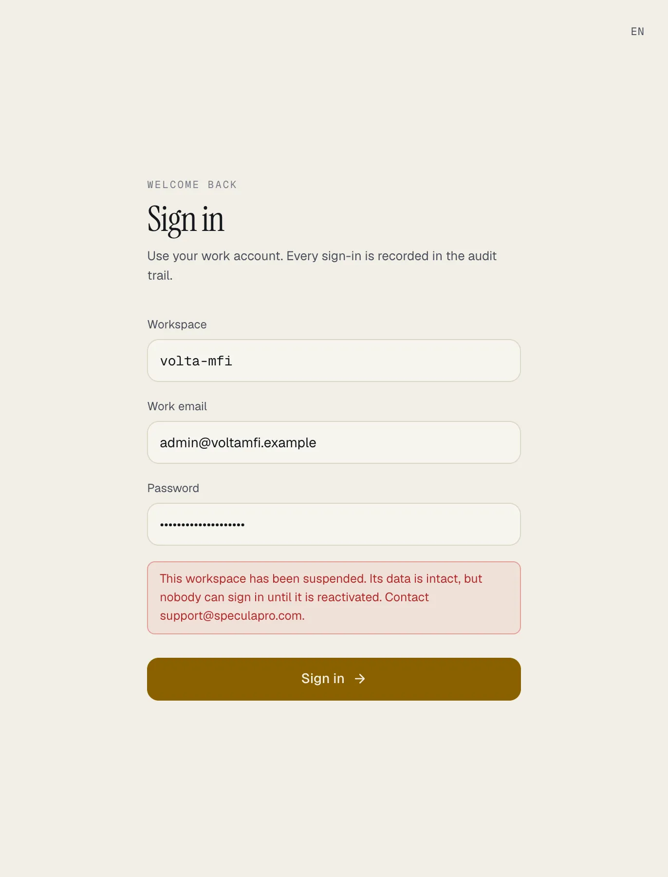 The sign-in form after a correct password for a suspended workspace: a red message reading This workspace has been suspended. Its data is intact, but nobody can sign in until it is reactivated. Contact support@speculapro.com.